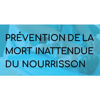 Prévention de la mort inattendue du nourrisson